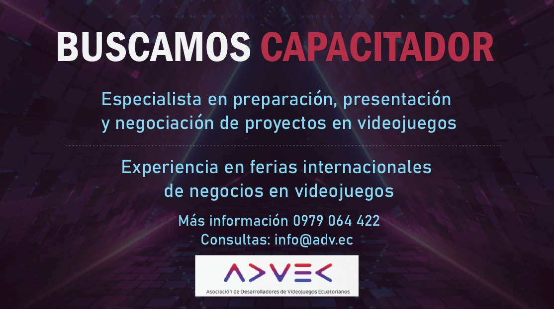 AdvEcuador's tweet photo. BUSCAMOS CAPACITADOR

Especialista en preparación, presentación y negociación de proyectos en videojuegos

Experiencia en ferias internacionales de negocios en videojuegos

Más información info@adv.ec https://t.co/REcoQrpyJZ