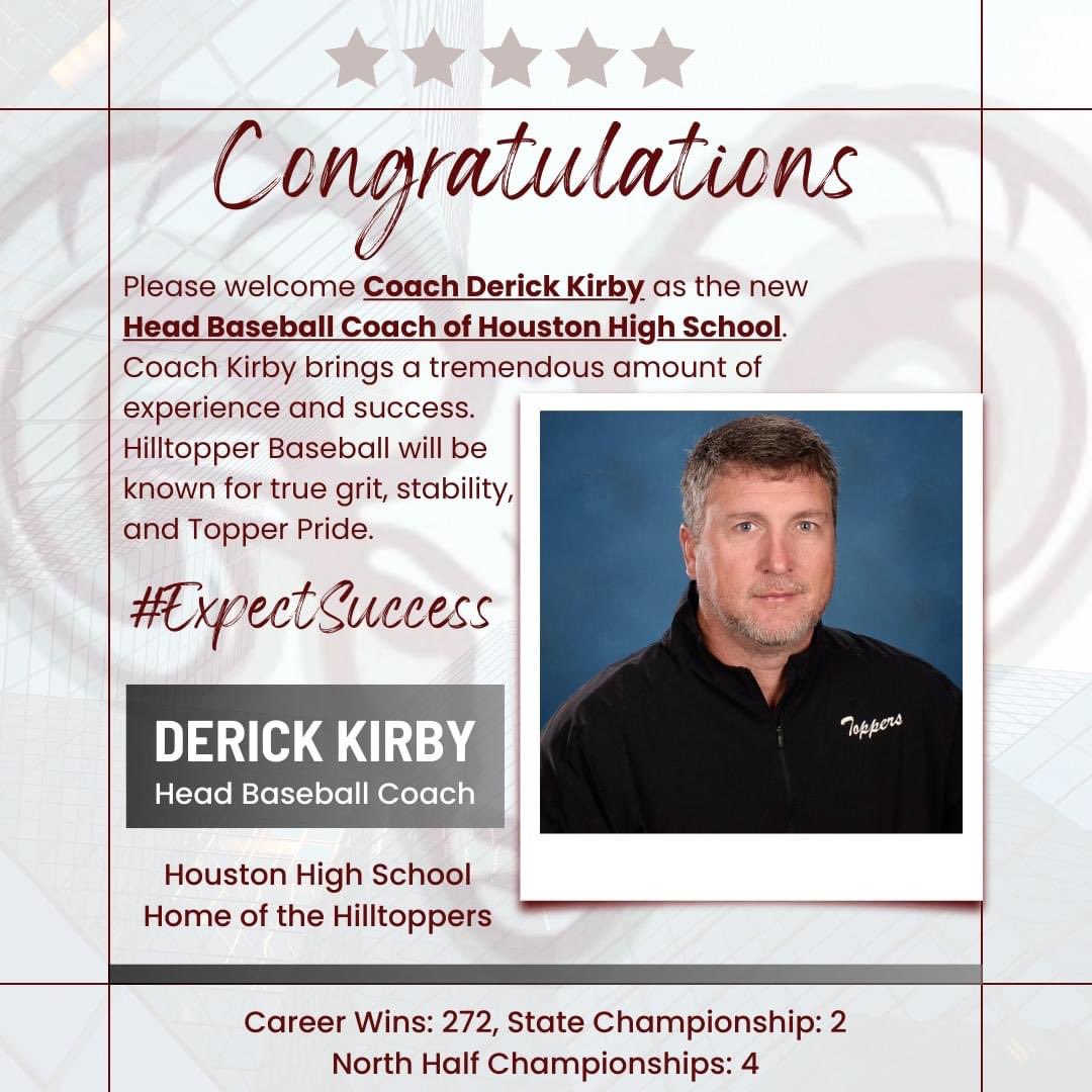 Join us in congratulating Derick Kirby as the new Head Baseball ⚾️ Coach @ Houston High School. #ExpectSuccess