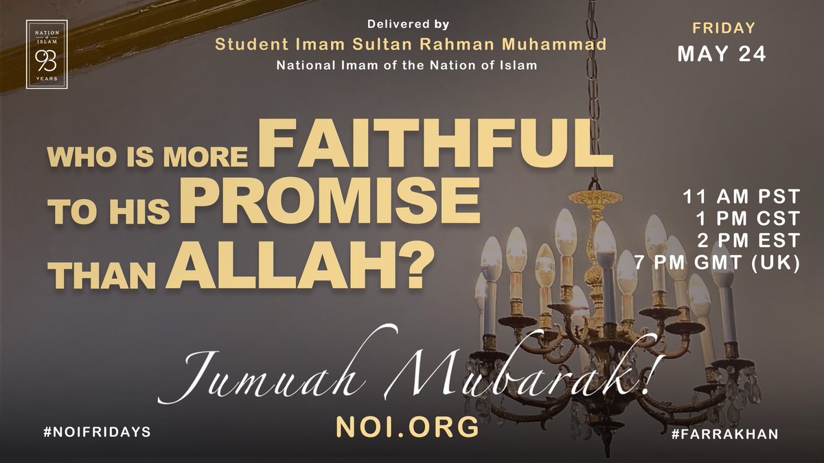 “…And who is more faithful to his promise than Allah? Rejoice therefore in your bargain which you have made. And that is the mighty achievement.” ~ Holy Qur’an, 9:111 Tune in via webcast for #Jumuah prayer service at noi.org/Jumuah at 1pm CST! #NOIFridays