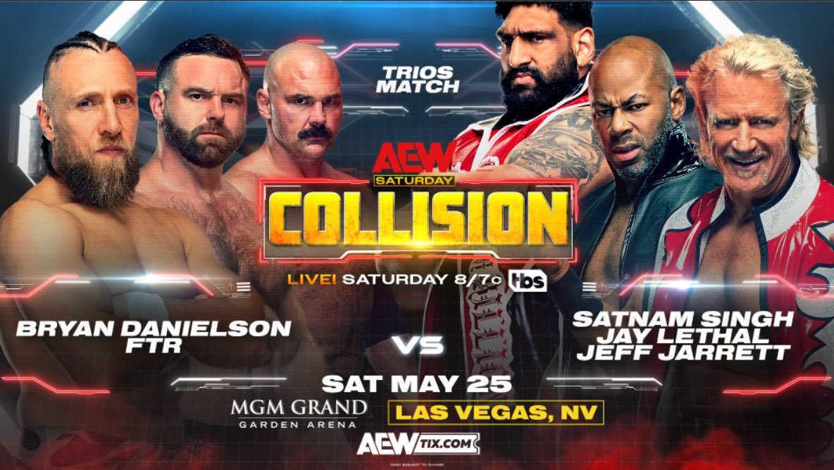THIS SATURDAY #AEWCollision Las Vegas 8pm ET/7pm CT TBS @DaxFTR/@CashWheelerFTR/@bryandanielson vs Satnam/Lethal/Jarrett As AEW celebrates 5 years this weekend, 24 hours before #AEWDoN vs The Elite, FTR join Bryan to collide vs the hired guns who attacked him, Saturday on TBS!