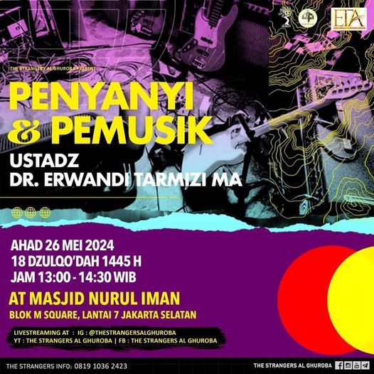 ❣️PENYANYI & PEMUSIK❣️

Sila dihadiri kajian ilmiyyah yg membahas masalah penyanyi & pemusik, bagaimana hukumnya yg akan disampaikan oleh ustadz -al fadhil- Doktor Erwandi MA.

Catat tanggalnya: AHAD siang, 26 Mei 2024.
Lokasi: Masjid Nurul Iman Blok M Square.

Semoga dimudahkan.