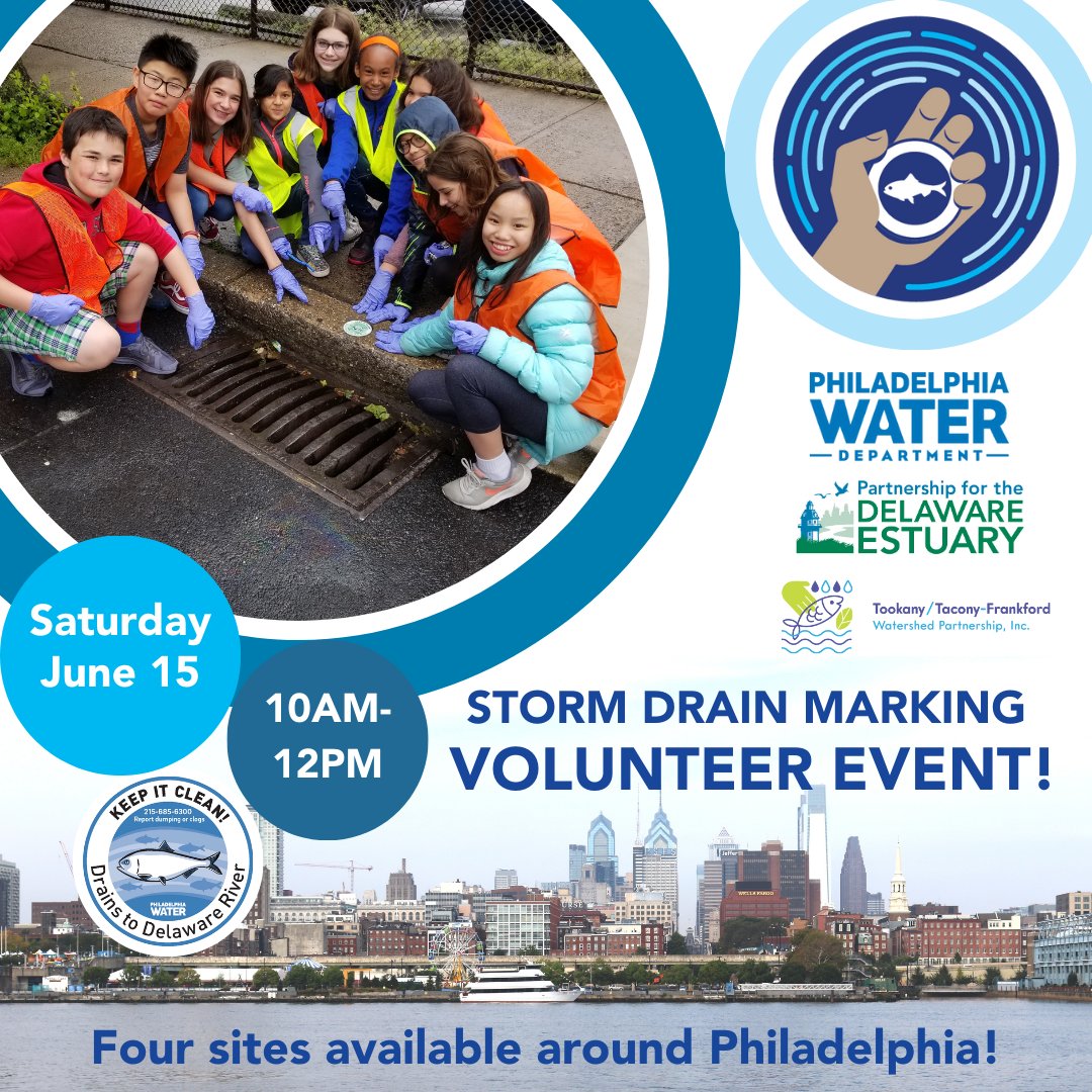Learn about storm drain marking on Saturday, June 15 by volunteering at one of the four storm drain marking events across the city hosted by PWD and our partners @DelawareEstuary and @TTFWatershed. Learn more and register your friends and family here: bit.ly/SDMeventJune15