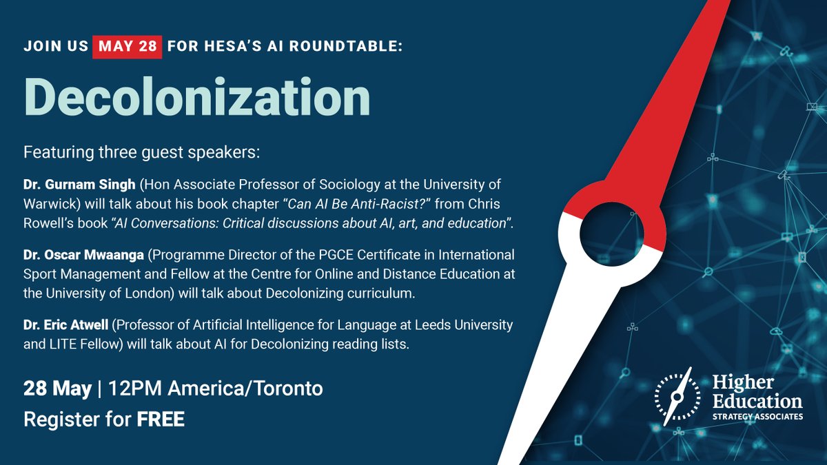 Higher Education Strategy Associates (@hesa_news) on Twitter photo #AI | Join us on May 28th 12-1PM ET for our next AI Roundtable on #decolonization, with guests <a href="/gurnamskhela/">Gurnam Singh (PhD)</a> <a href="/uniofwarwick/">University of Warwick</a>, <a href="/oscar_mwaanga/">Oscar Mwaanga PhD</a> <a href="/CODE_UoL/">Centre for Online and Distance Education</a> and Dr. Eric Atwell, <a href="/UniversityLeeds/">University of Leeds</a>, facilitated by <a href="/SandrineDforges/">Sandrine Desforges</a> <a href="/HESA_News/">Higher Education Strategy Associates</a>.
#HigherEd
us02web.zoom.us/meeting/regist… #AI | Join us on May 28th 12-1PM ET for our next AI Roundtable on #decolonization, with guests <a href="/gurnamskhela/">Gurnam Singh (PhD)</a> <a href="/uniofwarwick/">University of Warwick</a>, <a href="/oscar_mwaanga/">Oscar Mwaanga PhD</a> <a href="/CODE_UoL/">Centre for Online and Distance Education</a> and Dr. Eric Atwell, <a href="/UniversityLeeds/">University of Leeds</a>, facilitated by <a href="/SandrineDforges/">Sandrine Desforges</a> <a href="/HESA_News/">Higher Education Strategy Associates</a>.
#HigherEd
us02web.zoom.us/meeting/regist…