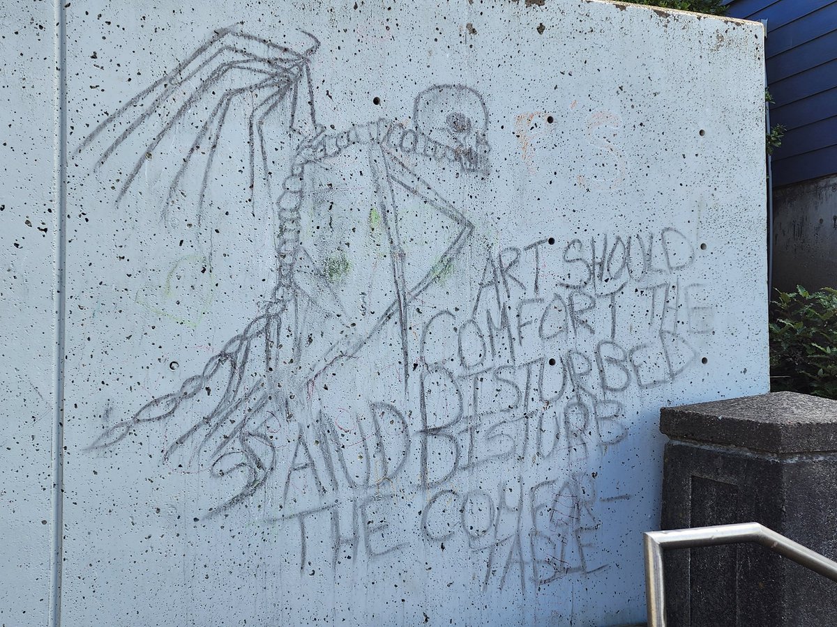 'Art should comfort the disturbed a d disturb the comfortable' Seen in Newport, Oregon