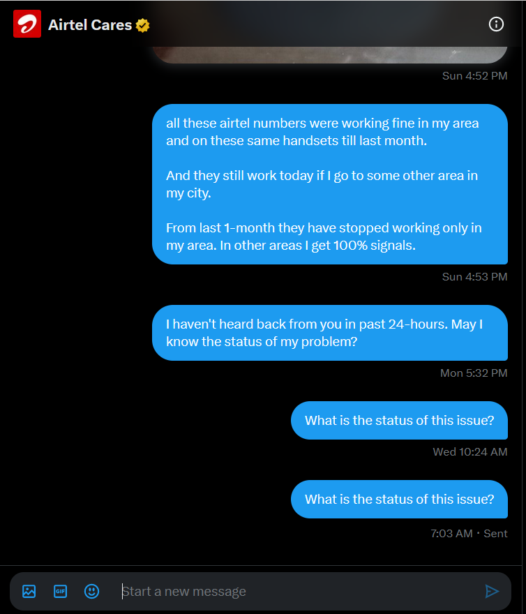 RealBrain's tweet photo. @Airtel_Presence See the attached screenshot. I have been writing you the messages from past 1-week and you haven't responded to any of these messages. And you are saying bluntly that you have responded to it??? https://t.co/nXVVh5kvPq