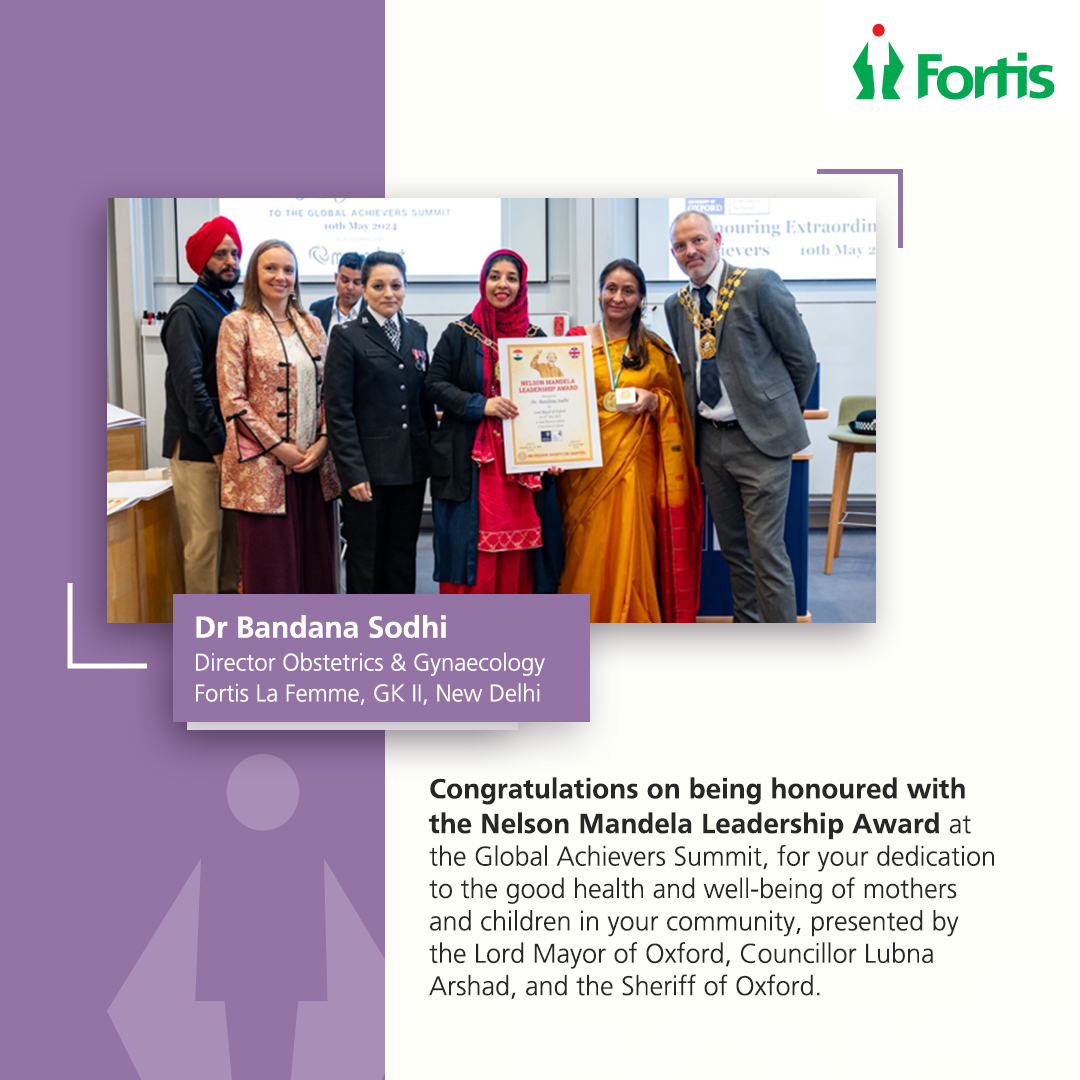 #FortisHealthcare extends warm wishes to our esteemed doctor, Dr. Bandana Sodhi, Director - Obstetrics & Gynaecology, Fortis La Femme, GK II, New Delhi, on receiving the Nelson Mandela Leadership Award at the Global Achievers Summit. We are incredibly proud of your achievement.