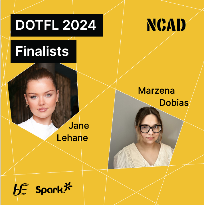 2️⃣ Days To DOTFL Finals! Meet #finalists from 👩‍🎓 @NCAD_Dublin 👩‍🎓Jane Lehane with her project, VertAlign 👩‍🎓Marzena Dobias with her project, Understanding Me We're so impressed by the diversity of these projects! Stay tuned to meet the rest of the finalists tomorrow!