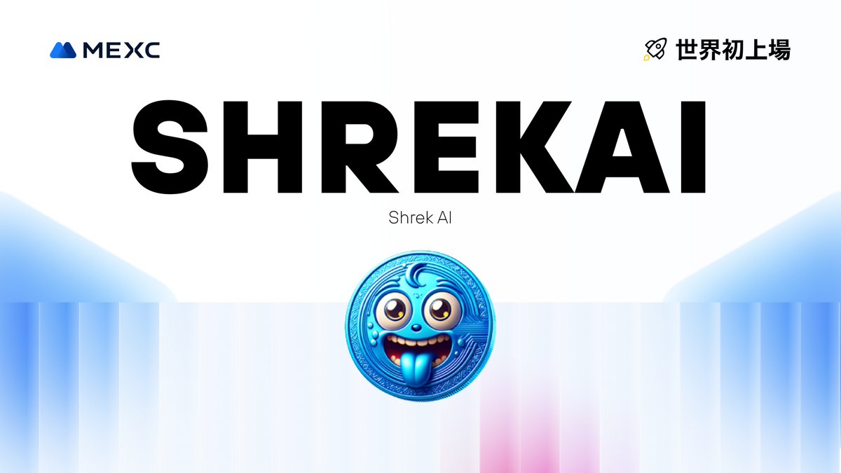 MEXC_Japan's tweet photo. #Kickstarter エアドロップの投票結果および上場
#SHREKAI @SHREKAIPRO

イノベーションゾーン上場🚀

💵入金：開始済み
💰出金：5/25 18:30(JST)
📈 #SHREKAI/USDT 取引開始：5/24 18:30(JST)

詳細は👉https://t.co/O9PtSxe0BG

#MEXC #暗号資産 #仮想通貨 #新規上場 https://t.co/S0dqD9K0fJ