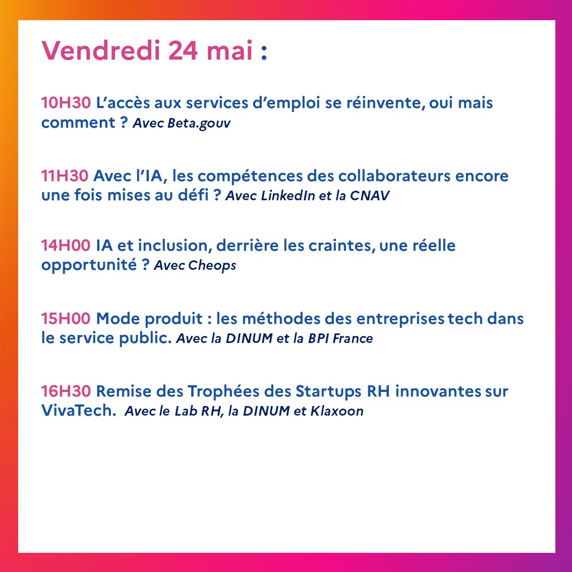 C'est le 3e jour de <a href="/VivaTech/">VivaTech</a> et on est toujours aussi en forme ! 💪

Au programme d'aujourd'hui, toujours des conférences sur le stand de <a href="/FranceTravail/">France Travail</a> autour de l'#innovation pour l'#emploi, de l'#IA, de l'#OpenData et bien + … 😉

Vous êtes prêts ? Découvrez le programme