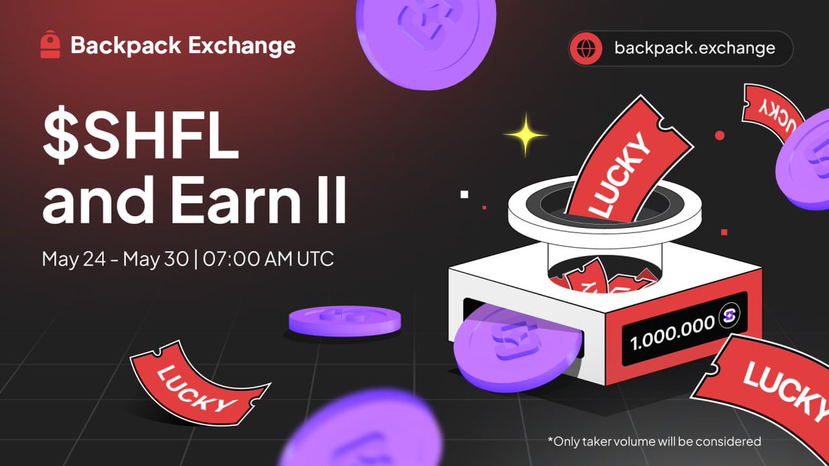 The $SHFL and Earn II Campaign is live Anyone who trades $SHFL on Backpack  Exchange has a chance to win 🎒 Rules 🔽