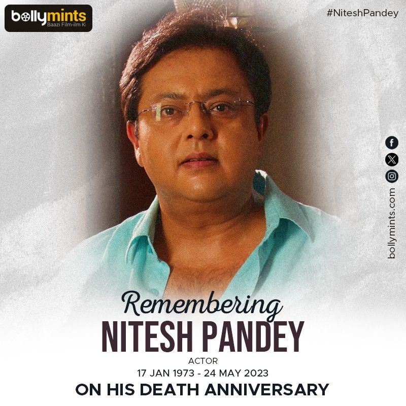 Remembering Actor #NiteshPandey Ji On His #DeathAnniversary !