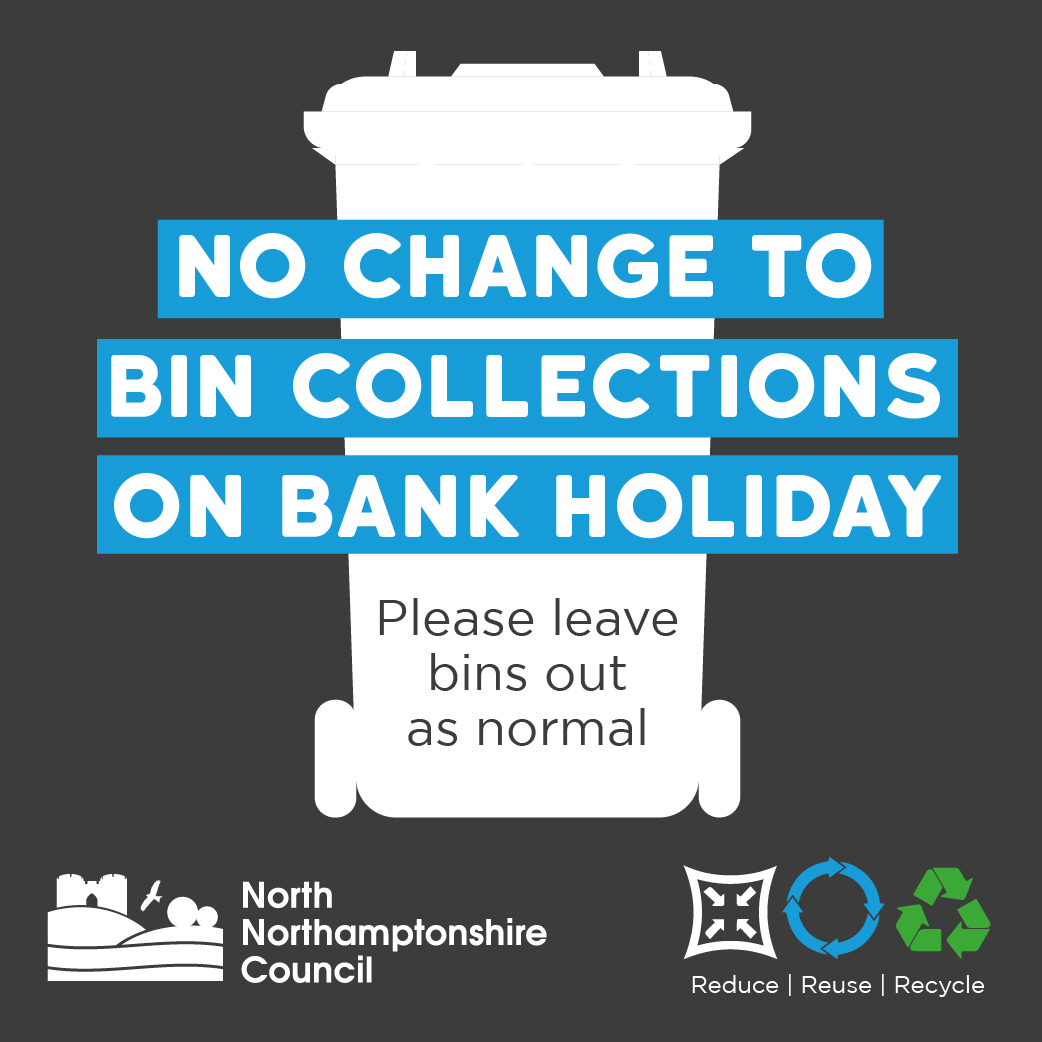 There's no change to bin collections this Bank Holiday weekend. Please leave bin out as normal. Not sure what day your bin is emptied? You just need your postcode northnorthants.gov.uk/bins/bin-colle…