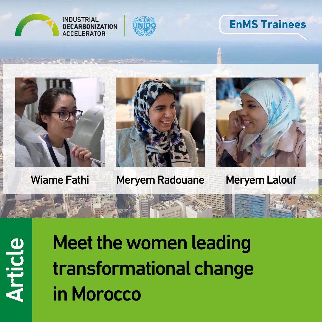 EEAccelerator's tweet photo. 🧕🏽 Meet the women leading transformational change in 🇲🇦#Morocco!
See how Wiame Fathi, Meryem Radouane and Meryem Lalouf are making headway in #energyefficiency, determined to cut down their country's energy waste 👏
Read the article here 👉 https://t.co/2ENEDFhu0D
@UNIDO #EnMS https://t.co/GVQjwxZBUo