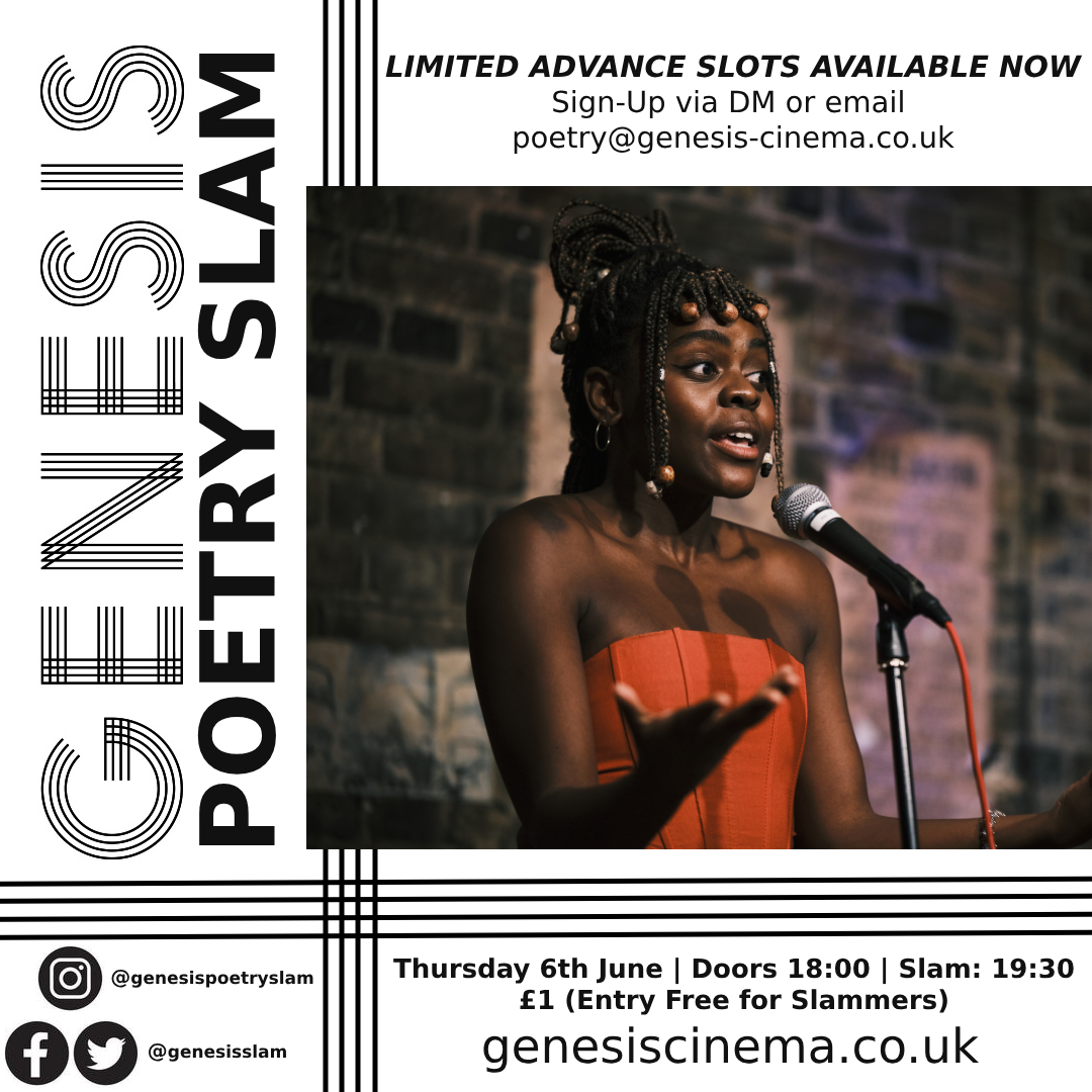 Slots for our next slam at <a href="/GenesisCinema/">Genesis Cinema</a> on THURS 6th June are NOW LIVE! 

Slam tix and sign-up details will be up shortly on: genesiscinema.co.uk/bar-events

#poetrycommunity #poetryslam #writingcommunity #poetrynight

Photo: Tawongaishe Nhawu by @TyroneLewis22