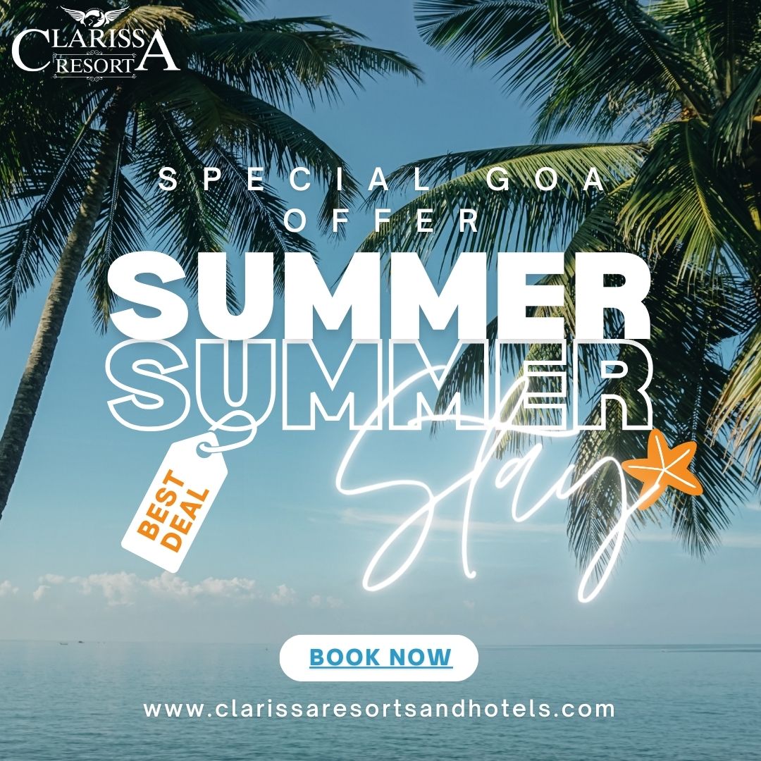 clarissaresorts's tweet image. Experience the best summer vacation in Goa with our exclusive offer at Clarissa Resort Goa! Dive into luxury for an unbeatable price. ☀️🏖️ 

#GoaSummer #ClarissaResort #ExclusiveOffer #SummerGetaway