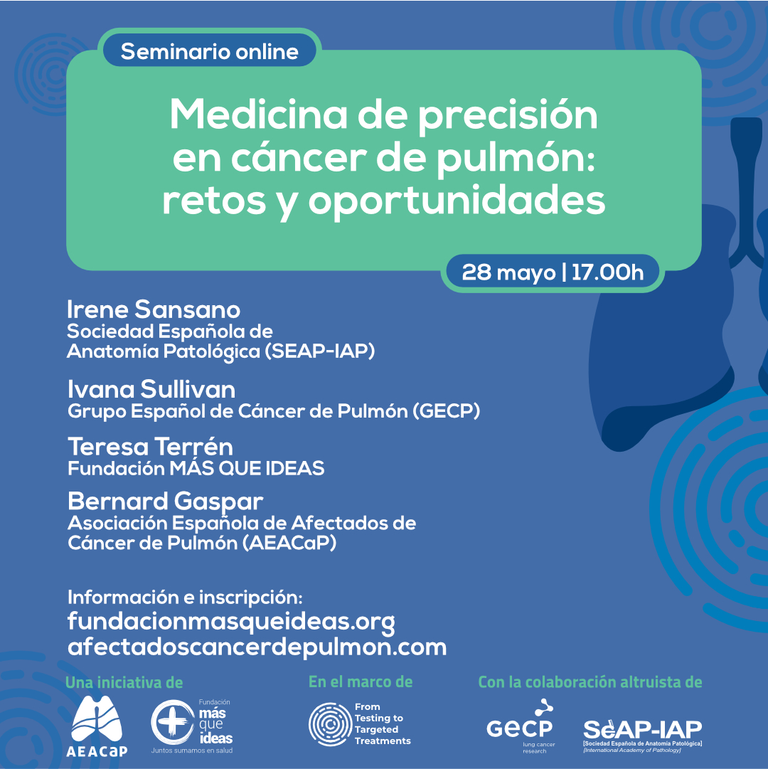 🗓️Martes, 28 mayo (17h) 👩‍💻Seminario online MEDICINA DE PRECISIÓN EN CÁNCER DE PULMÓN Una jornada para resolver dudas sobre: ➡️Diagnóstico molecular y biomarcadores ➡️Biopsia líquida ➡️Terapias dirigidas ➡️Inmunoterapia ➡️Comité de tumores Inscripción: fundacionmasqueideas.org/portfolio/webi…