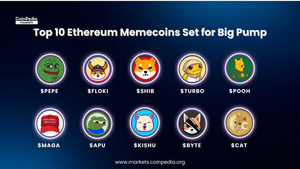 Top 10 Ethereum #Memecoins Poised for Big Pump Amid #EthereumETF Approval 🔥🚀

1. Pepe ( $PEPE)
2. Floki ( $FLOKI)
3. Shiba Inu ( $SHIB)
4. Turbo ( $TURBO)
5. Pooh ( $POOH)
6. Maga ( $MAGA)
7. Apu Apustaja( $APU)
8. Kishu Inu ( $KISHU)
9. Byte ( $BYTE)
10. Catcoin ( $CAT)

Track