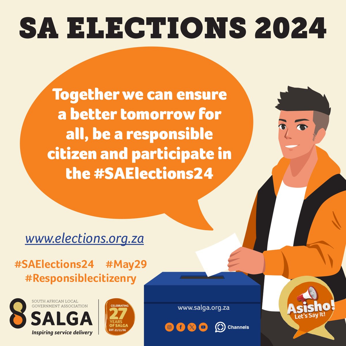 Be a responsible citizen and participate in the #SAElections24. #May29