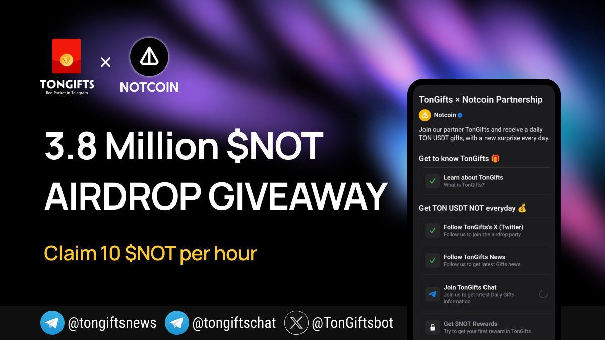 TonGiftsbot's tweet image. 🚀🎉 Major AIRDROP  Alert! @thenotcoin  x #TonGifts are bringing you a massive 3.8 million $NOT airdrop! 🌟 Check in with  #TonGifts on Twitter and Telegram daily, engage with our red packet events and other activities for a chance to win $NOT and $USDT and #TON and other token…