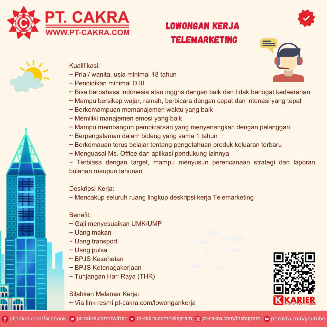 Lowongan Kerja Sebagai Telemarketing

Kualifikasi:
~ Bisa berbahasa indonesia atau inggris dengan baik dan tidak berlogat kedaerahan
~ Mampu bersikap wajar, ramah, berbicara dengan cepat dan intonasi yang tepat

Apply:
~ Via link resmi pt-cakra.com/lowongankerja