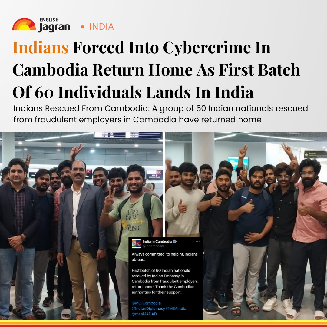 #Indians Rescued From #Cambodia: As many as 60 Indian citizens rescued from fraudulent employers involved in cyber fraud and operating out of Cambodia have returned home, the Indian Embassy in Phnom Penh informed on Thursday. Read More: tinyurl.com/4bawtd4y #IndianCitizens