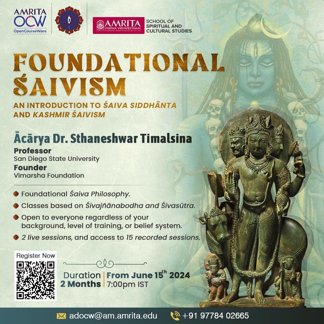 amritasscs's tweet photo. Amrita OpenCourseWare
Join us, in our latest online course, as we collaborate with Vimarsha Foundation @VimarshaFDN for a fascinating journey into the intricate world of #Śaivism.

Guided by renowned scholar Śaivācārya Dr. Sthaneswar Timalsina, the core of this course is a dual-text deep dive into the philosophical wisdom of Śivajñānabodha and the Śivasūtra, the foundational texts of Śaiva Siddhānta and Kashmir Śaivism.

Dr. Sthaneswar Timalsina is Professor (Religions and Philosophies of India), at the San Diego State University, @SDSU, San Diego, CA.

This course will be a combination of live and recorded sessions, with the structure given below.

Lecture 1: Introduction to Śaiva philosophy. 
Lectures 2-5: Śivajñānabodha, 
Lectures 6-15: Śivasūtra (Śāmbhavopāya, Śāktopāya, Āṇavopāya).

Course begins on 15 June, 2024, at  PM IST

Register now: https://t.co/RjojYKM1Yn

#KashmirShaivism #ShaivaSiddhanta #Shaivism #SpiritualJourney #IndianPhilosophy #Shivajnanabodha #Shivasutra #ShaivaSiddhantaSanskrit