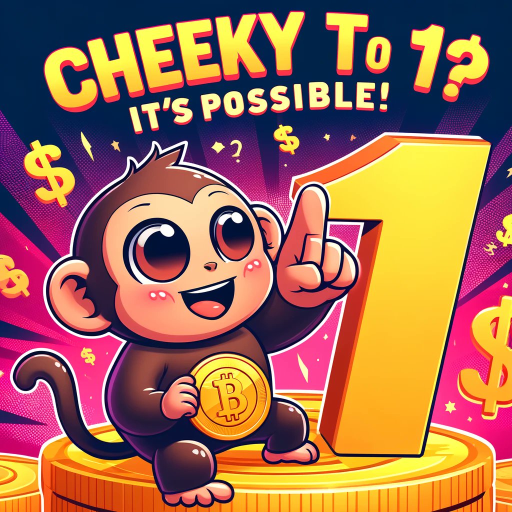 cheekycoin's tweet photo. 💸 CheekyCoin to $1? It's Possible! 🌟 Ready to ride the wave to riches? Invest in CheekyCoin and watch your wealth grow! 

#CheekyCoin #CryptoGrowth #OneDollarChallenge #GetRichQuick https://t.co/FbZHRWdc3i