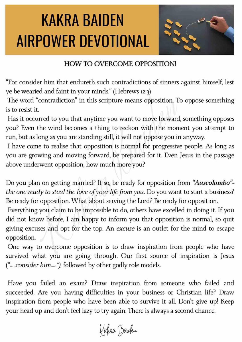 HOW TO OVERCOME OPPOSITION 

#kakrabaiden #devotional #daily #retweet
