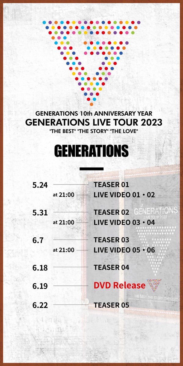 2024.06.19 (Wed) Release !! ____________________________________ GENERATIONS 10th ANNIVERSARY YEAR GENERATIONS LIVE TOUR 2023 “THE BEST” 'THE STORY' 'THE LOVE' －LIVE DVD & Blu-ray リリース記念企画－ ____________________________________