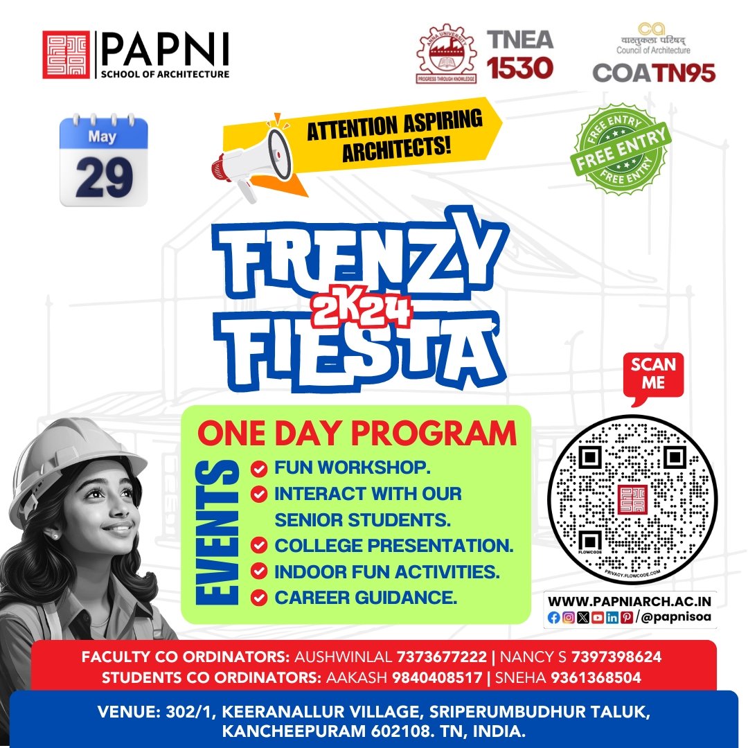 Frenzy Fiesta 2k24

🎓 Just completed your 12th exams and NATA? Ready to embark on the exciting world of architecture?

Regiister @ tinyurl.com/4m68fpc2

#BArchAdmission  #ArchitectureCollege #TamilNadu #NATA #AnnaUniversity #papnisoa