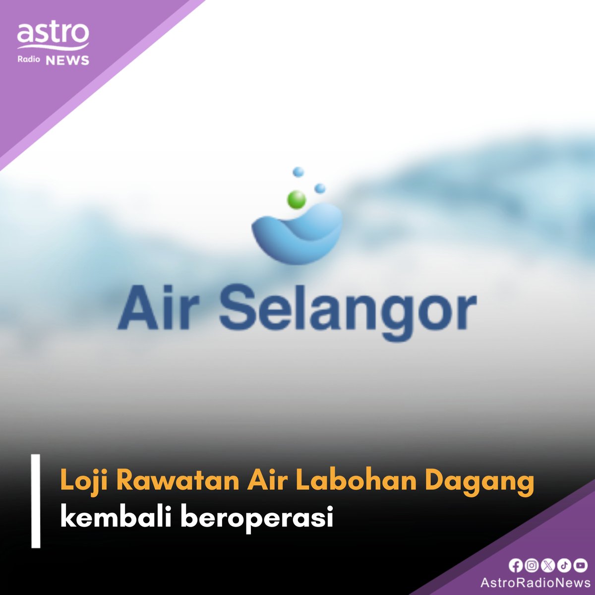 AstroAudioNews's tweet image. Loji Rawatan Air Labohan Dagang telah beroperasi sepenuhnya.  

Air Selangor berkata bekalan air telah mula disalurkan secara berperingkat kepada premis pengguna awal pagi tadi.  

#LRA
#AstroRadioNews