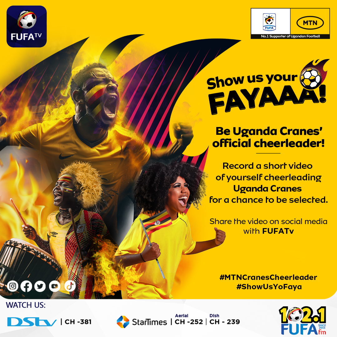 #ShowUsYoFaya for a chance to become a #MTNCranesCheerLeader! Stay glued on the #HomeOfUgandanSport to find out more!