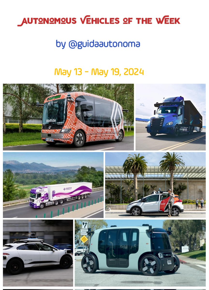 #AutonomousVehicles of the Week: May 13 - May 19, 2024 🚗🚚🚌🚕 @CurieuxExplorer @enilev @Shi4Tech @Fabriziobustama @BetaMoroney @jblefevre60 @debashis_dutta @mikeflache @darshan_h_sheth @AndrewinContact #SelfDrivingCars #AI #mobility #SmartCity #robotaxi #TechNews #iot