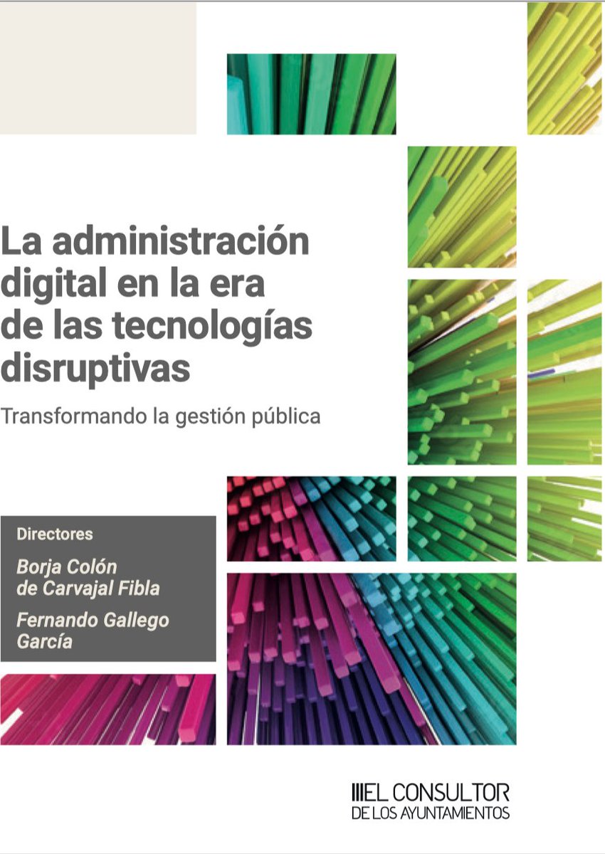 Por encargo de @LaLeyNext, he podido dirigir con @fergalfsr una obra colectiva que pretende situarnos en una posición privilegiada para otear el horizonte y repensar el futuro. 'La administración digital en la era de las tecnologías disruptivas' 👉 shrtm.nu/zmdgUjR