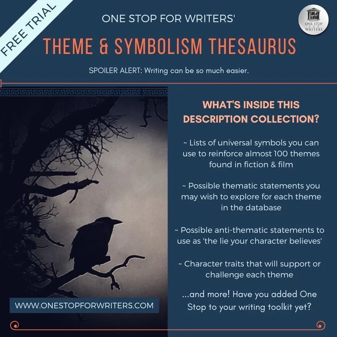 Want your writing to have greater depth? One Stop For Writers has a descriptive database that covers Theme and Symbolism. Find the perfect symbols for the theme you wish to reinforce in the story: buff.ly/493rX1o #writing #amwriting *