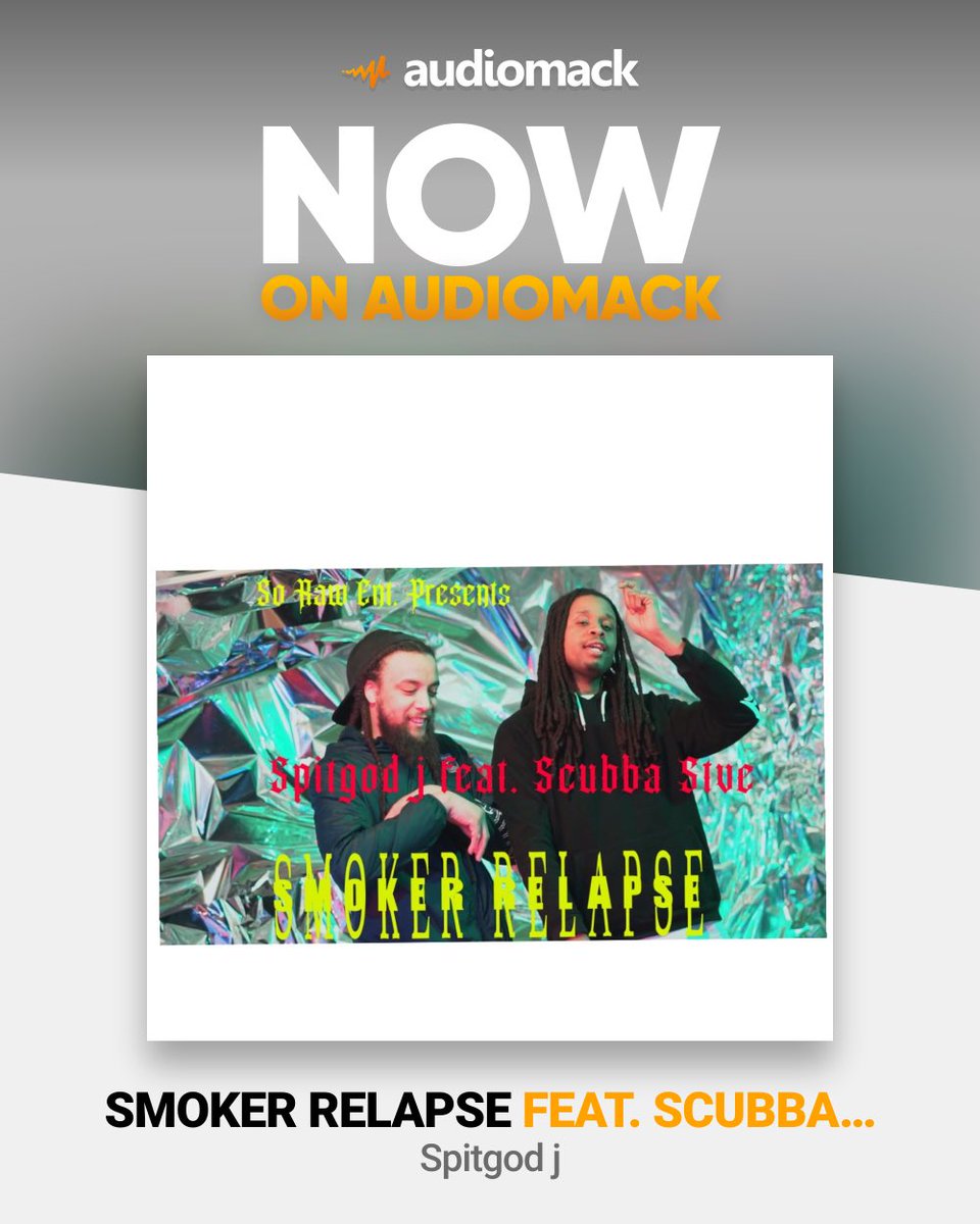 Spitgod J feat. Scubba Stve - Smoker Relapse is now available on #audiomack 

audiomack.com/sorawent/song/…