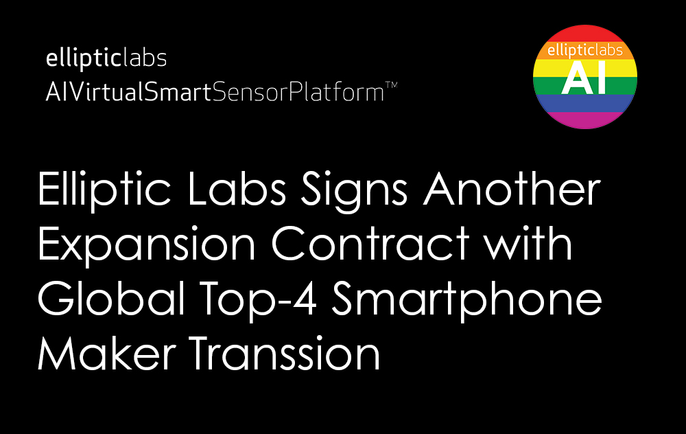 Elliptic Labs (@ellipticlabs) on Twitter photo <a href="/EllipticLabs/">Elliptic Labs</a> has signed a new license contract with global top-5 smartphone OEM Transsion.
ellipticlabs.com/mfn_news/ellip…
#AIVirtualSmartSensorPlatform #ELABS #EllipticLabs #AIVirtualProximitySensor #INNERBEAUTY #smartphone #MediaTek #Qualcomm #Transsion #Camon #Tecno #Infinix <a href="/EllipticLabs/">Elliptic Labs</a> has signed a new license contract with global top-5 smartphone OEM Transsion.
ellipticlabs.com/mfn_news/ellip…
#AIVirtualSmartSensorPlatform #ELABS #EllipticLabs #AIVirtualProximitySensor #INNERBEAUTY #smartphone #MediaTek #Qualcomm #Transsion #Camon #Tecno #Infinix