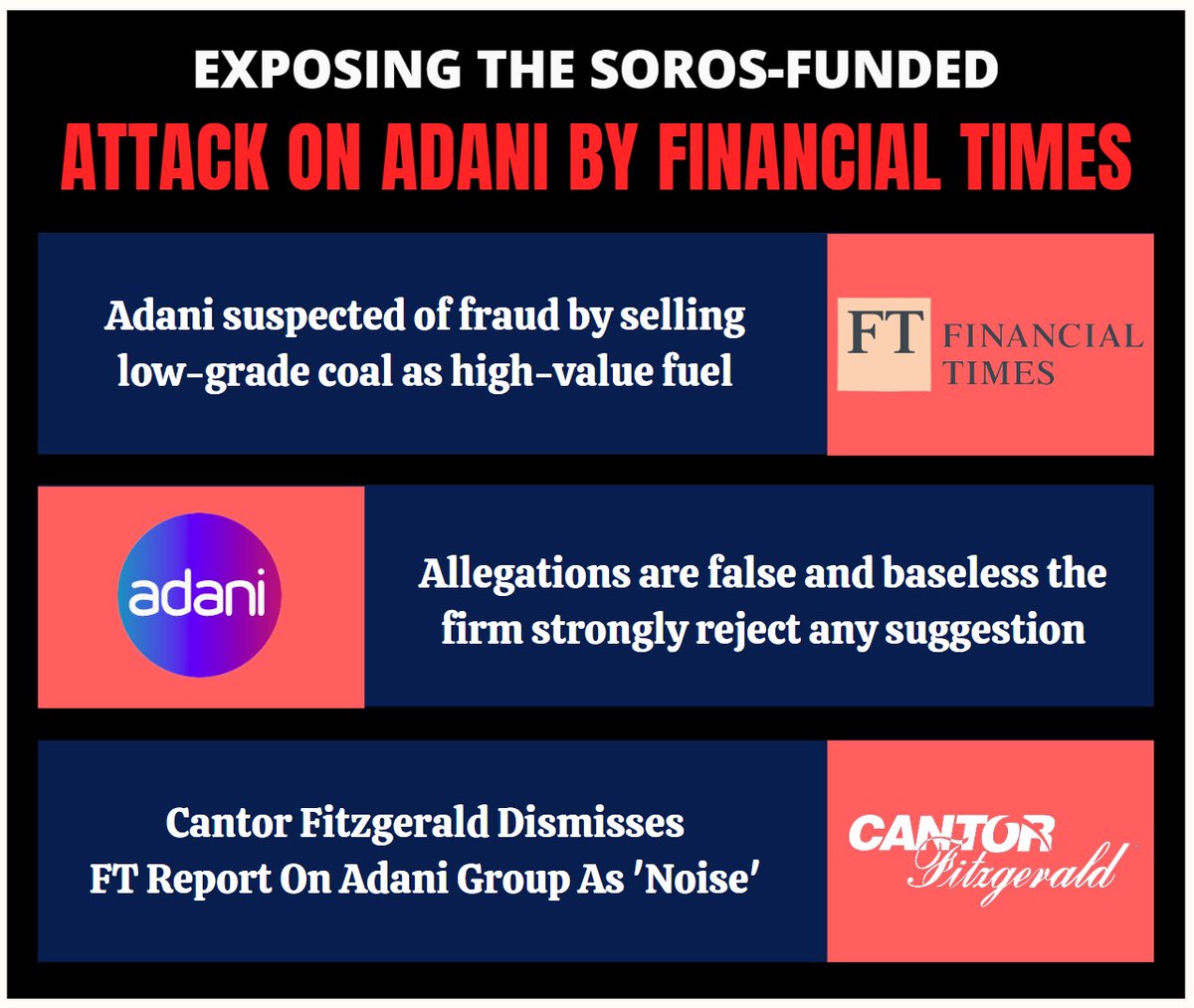 Thread🧵
Exposing The Soros-Funded Attack on Adani by Financial Times.

Foreign media @FinancialTimes report against the Adani Group is a baseless attack on a reputable conglomerate. Alleging that Adani supplied inferior coal is not just wrong; it's defamatory. Here's why we call