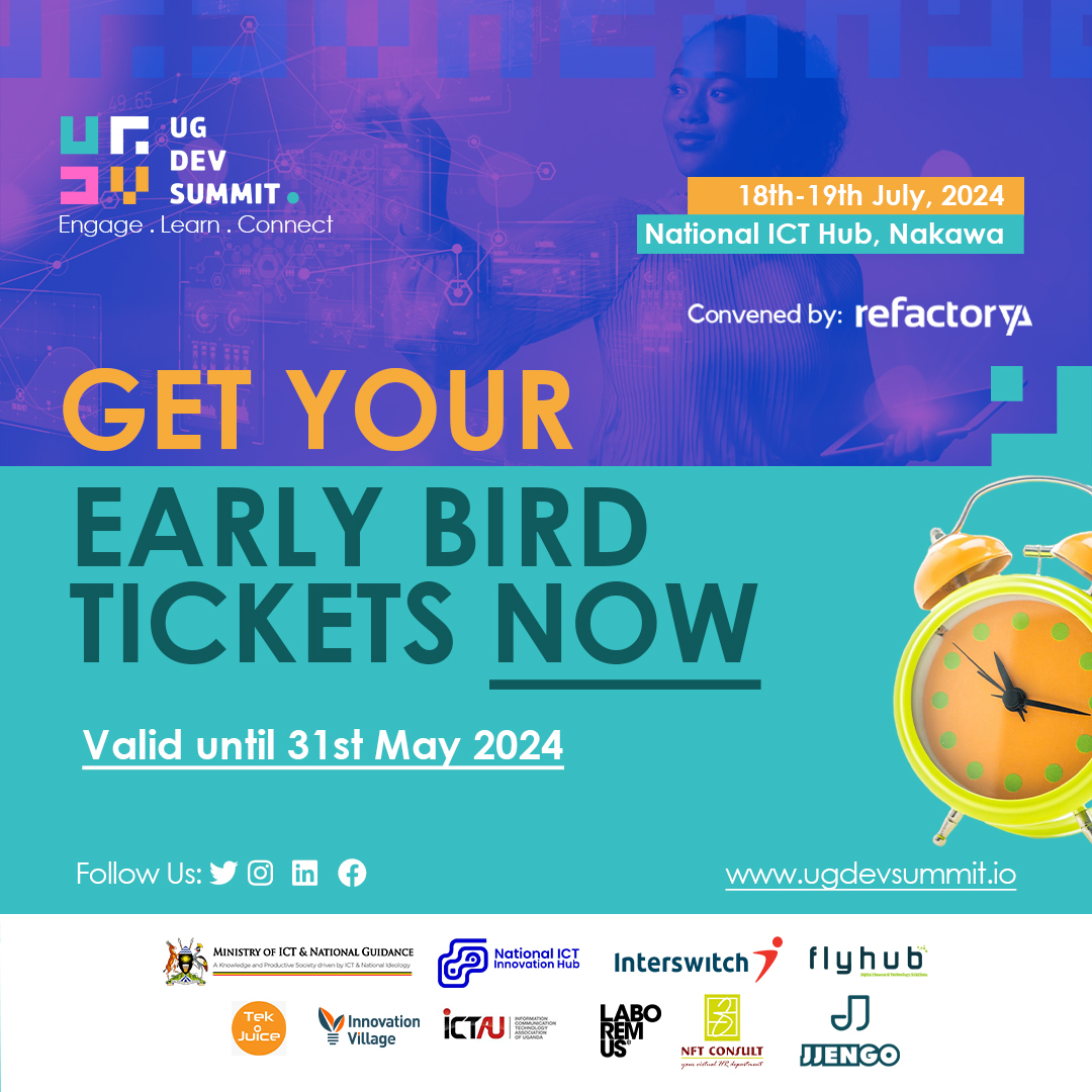 Tick Tock! ⏰ Don't miss out on the chance to attend Uganda's biggest software developers' summit for only UGX 50,000. #UGDevSummit early bird tickets are only valid until 31st May 2024.

Want the opportunity to learn, grow and connect with the biggest stakeholders in the tech