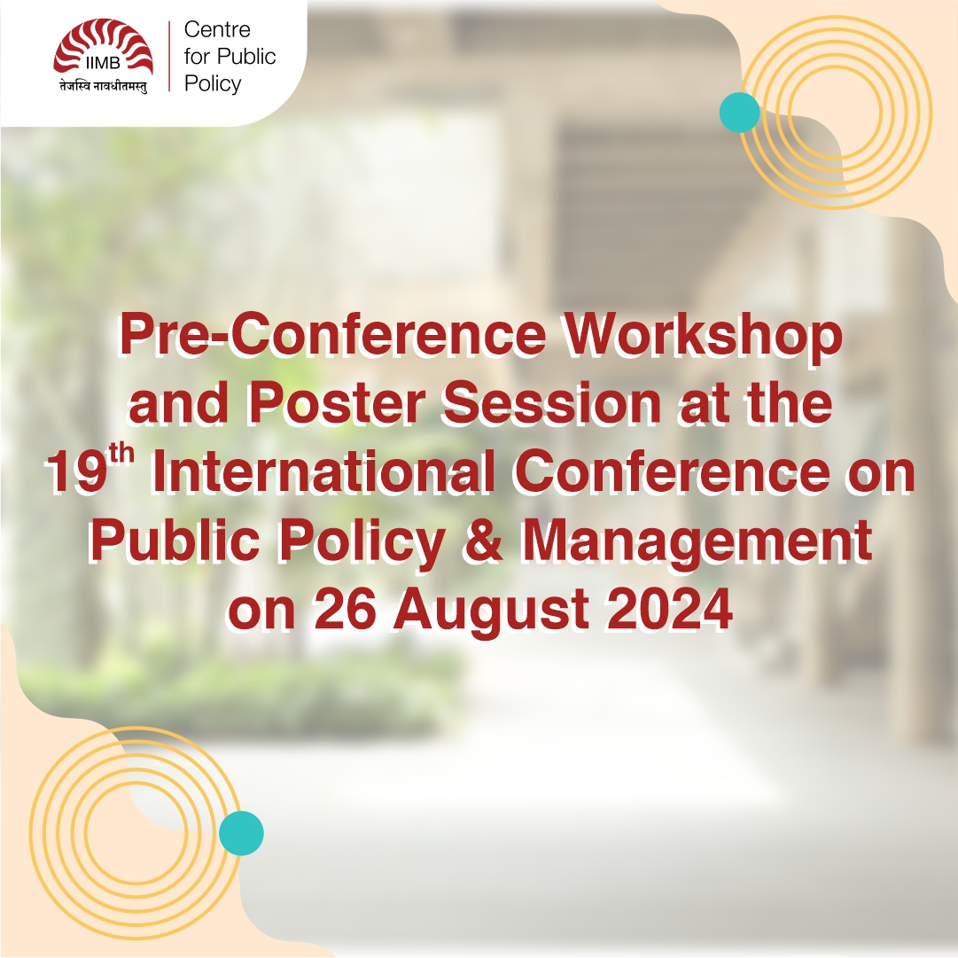 iimb_official's tweet photo. The Centre for Public Policy (CPP) at IIMB will host a Pre-conference workshop on 26 August 2024 in association with Young Scholars Initiative (YSI), student wing of the Institute of Economic Thinking, New York.

#IIMB #CPP #YSI #Research #DataMethods #PublicPolicy https://t.co/qxTPGdlInv