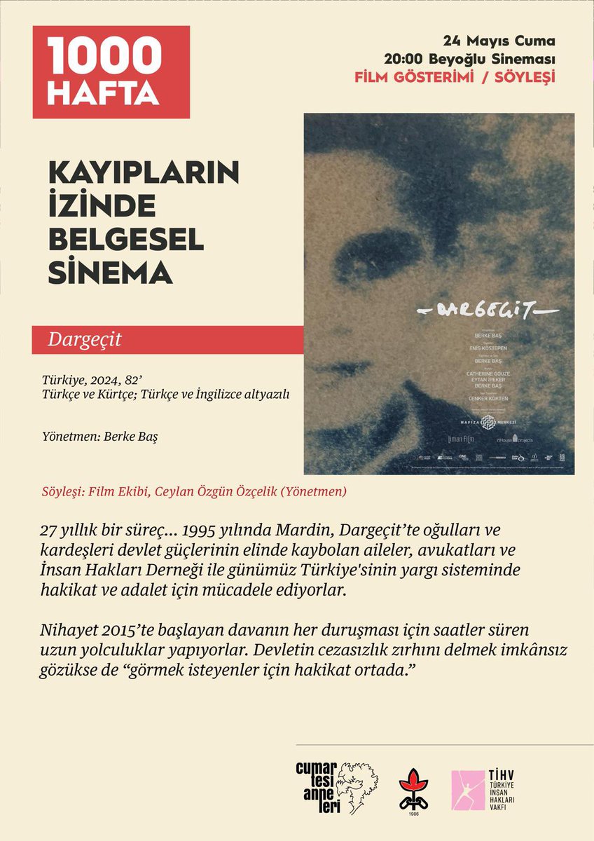 CmrtesiAnneleri's tweet photo. Gözaltında Kayıplar Haftası/1000. Hafta etkinlikleri kapsamındaki gösterimlerimiz "Dargeçit” ile sonlanıyor. 

⏰ Bugün saat 20:00’de, Beyoğlu Sineması’nda.

💭 Gösterimin ardından Film Ekibi ve Ceylan Özgün Özçelik’in bir söyleşisi olacak👇 https://t.co/ZhdtuUTESN