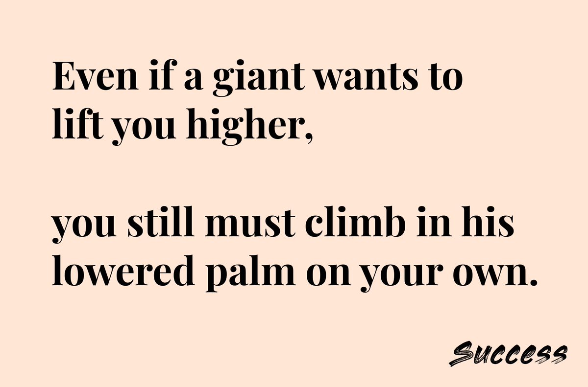 Even if a giant wants to lift you higher, you still must climb into his lowered palm on your own. $Chie chie.life/get-chie #intellect #value #success #cryptocurrency