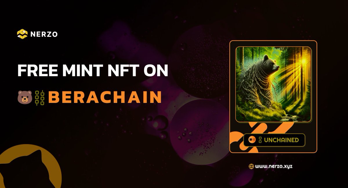 BERACHAIN NFT IS HERE 🐻⛓
+500 Points Card

🐻Free Mint : nerzo.xyz/bera

Get Special ''OOGA BOOGA" Discord Role.