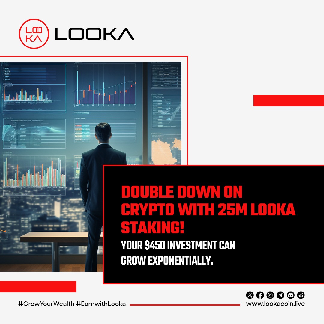 Double down on crypto with 25M Looka staking! 📈💰 Turn your $450 investment into exponential growth. Ready to elevate your portfolio? #DoubleDown #LookaCoin #CryptoGrowth #InvestSmart
