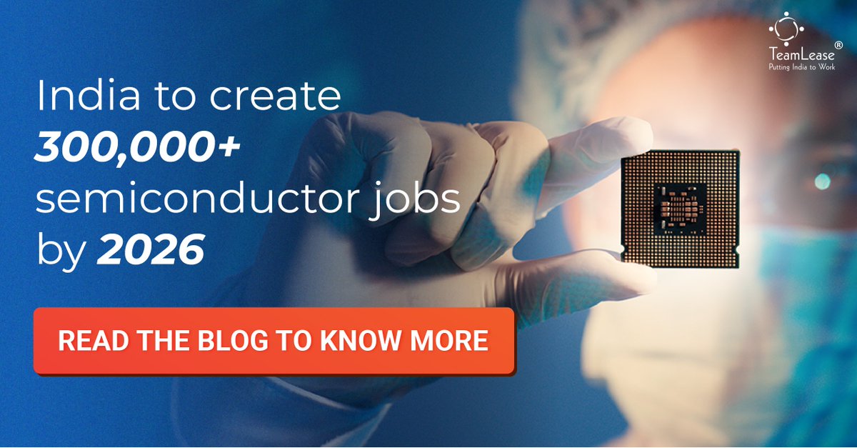 TeamLease's tweet photo. By 2026, India is set to create 300,000+ semiconductor jobs in testing, engineering, software development, circuits, validation, and operations.
Explore our blog for details: https://t.co/6V1gNfEALq
#puttingindiatowork #semiconductorjobs #techindustry https://t.co/EQ8oPLQ9Vb
