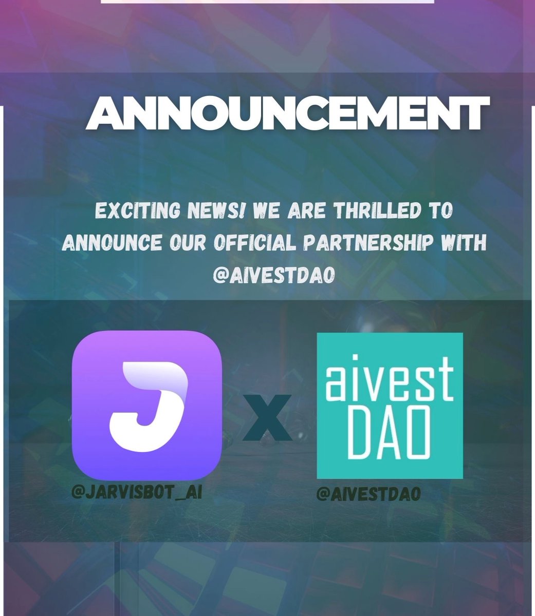 JarvisBot_AI's tweet photo. Exciting news! We are thrilled to announce our official partnership with @aivestDAO, a decentralized fair launch app for AI investment models. This collaboration empowers crypto investors by applying advanced AI to create their own AI tokenomics. 

#Partnership #AI #Crypto https://t.co/nxolAmNnkj