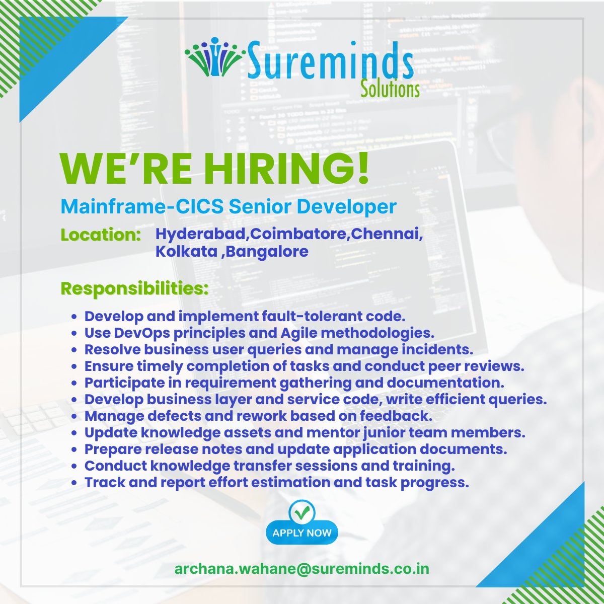 Immediate Joiners Wanted at @sureminds: Mainframe-CICS Senior Developer.

Apply Now!

#MainframeJobs #CICSDeveloper #ImmediateJoiners #ChennaiJobs #HyderabadJobs #CoimbatoreJobs #BangaloreJobs #KolkataJobs #DevOps #AgileMethodology #FaultTolerantCode #BusinessLayerCoding