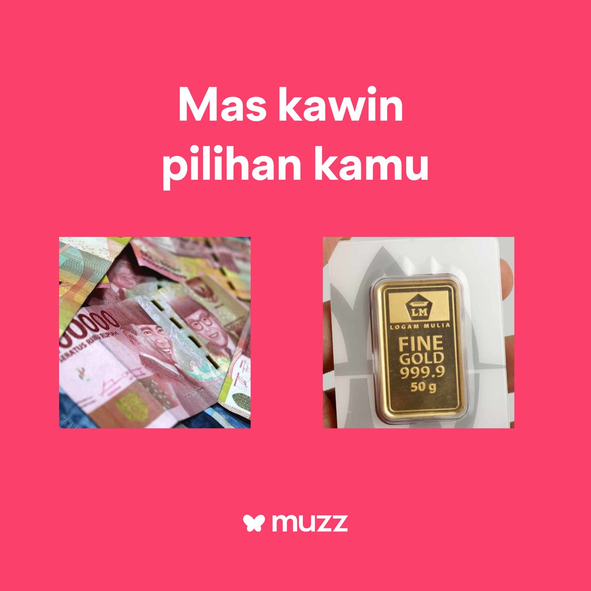 Muzz_Nusantara's tweet image. Saat menikah nanti, kamu lebih pilih mas kawinnya uang tunai (biasanya dalam jumlah yang disamain sama tanggal perkawinannya tuh) atau logam mulia? Atau malah bentuk lain? Share di komen!

#MuzzID #MuzzNusantara #DiManaMuslimBertemu