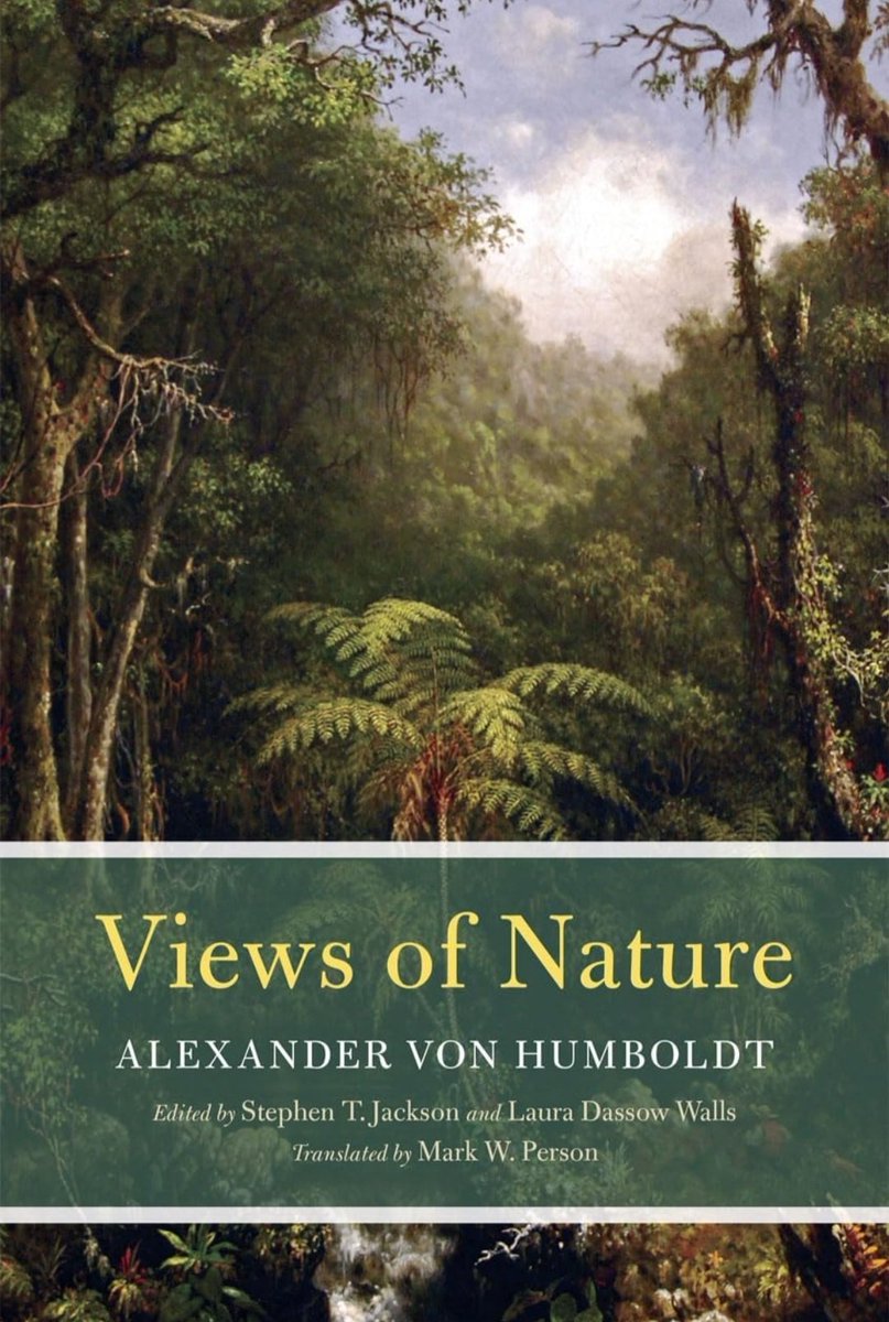 'Views of Nature was Humboldt’s best-known & most influential. The essays that comprise it are remarkable as innovative, early pieces of nature writing. The book’s extensive endnotes incorporate some of Humboldt’s most beautiful prose.'