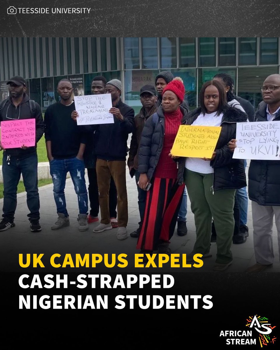 UK CAMPUS EXPELS CASH-STRAPPED NIGERIAN STUDENTS Nigerian students in the UK are facing deportation. Teesside University expelled them after they fell behind on fee payments caused by the plummeting naira, their home country’s national currency. The institution reported the